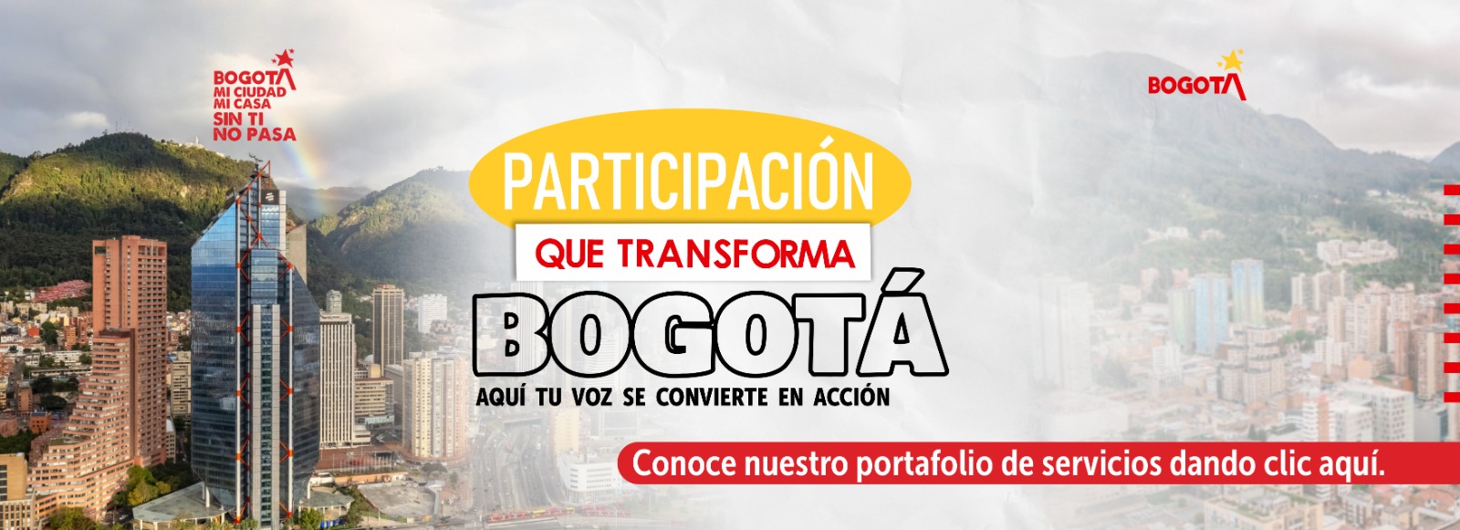 Pieza gráfica con vista de Bogotá y el mensaje “Participación que transforma Bogotá, aquí tu voz se convierte en acción”, invitando a conocer el portafolio de servicios