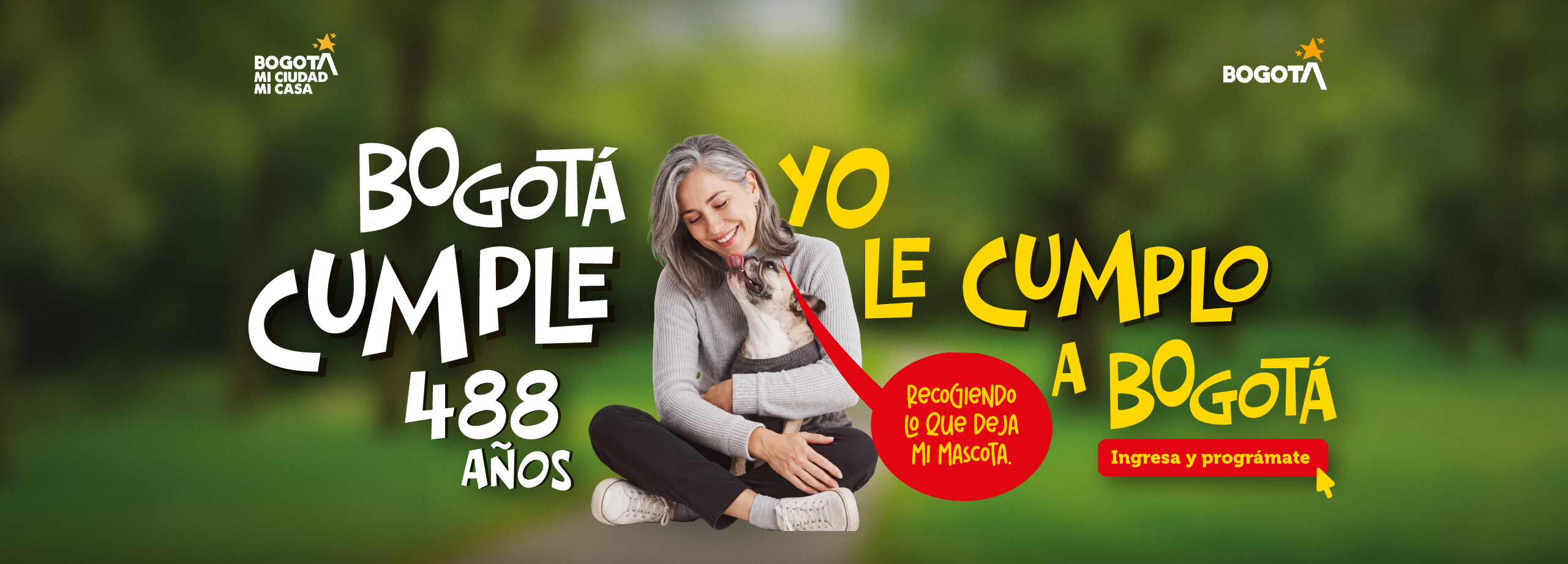 Bogotá Cumple: Yo le Cumplo a Bogotá Recogiendo lo que Deja mi Mascota