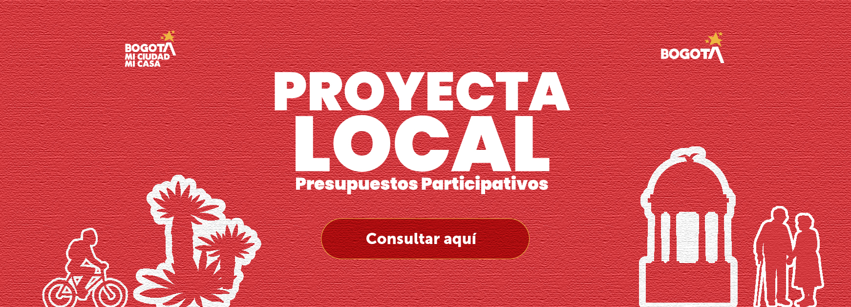 Banner institucional de la campaña Proyecta Local: Presupuestos Participativos, con ilustraciones de ciclista, adultos mayores y monumento de Bogotá.