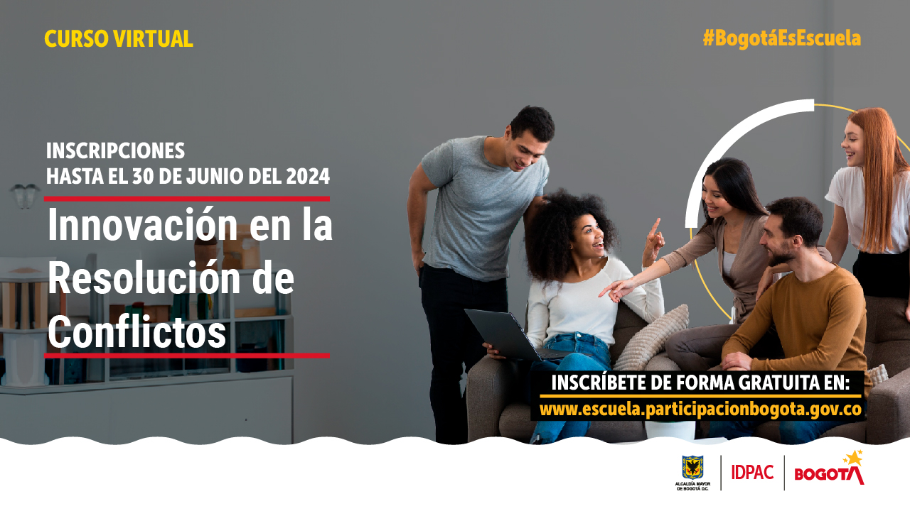 Curso: Innovación en la Resolución de Conflictos Idpac