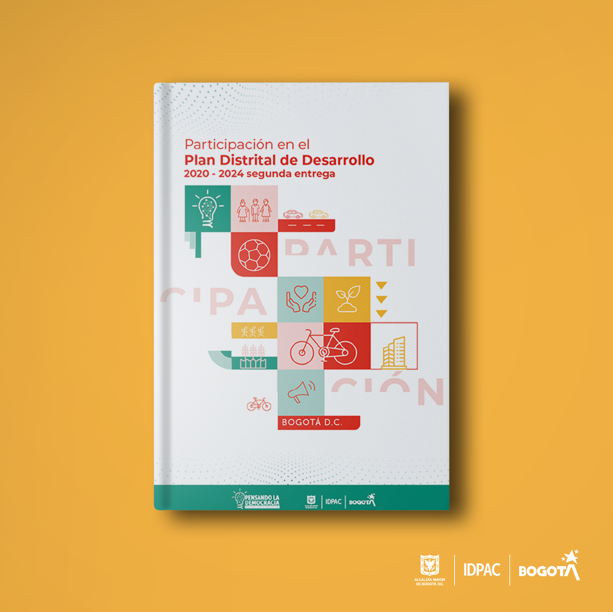 Participación en el Plan Distrital de Desarrollo 2020 - 2024 segunda entrega