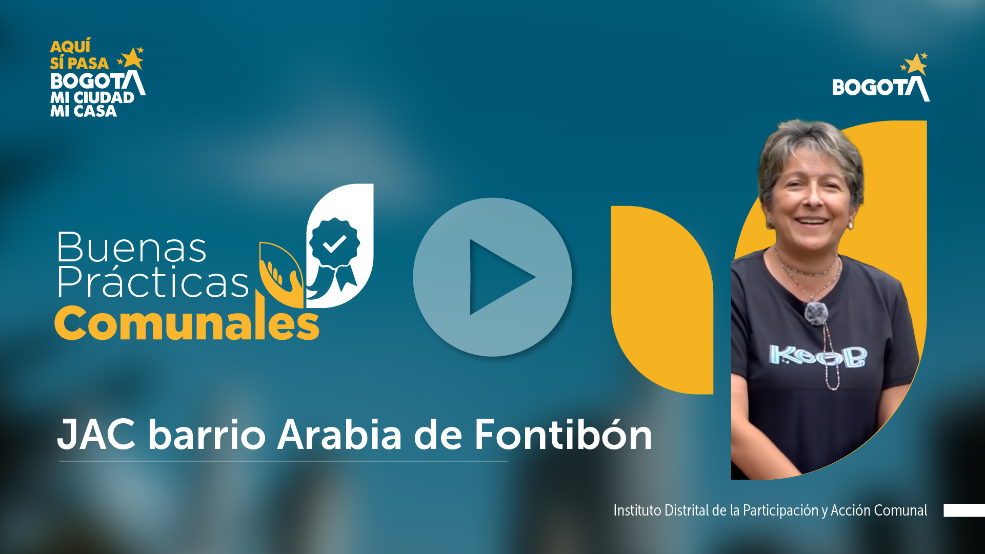 Portada del video de Buenas Prácticas Comunales sobre la JAC del barrio Arabia en Fontibón, una experiencia de Participación Bogotá que resalta el liderazgo comunitario y el fortalecimiento de la acción comunal en la localidad.