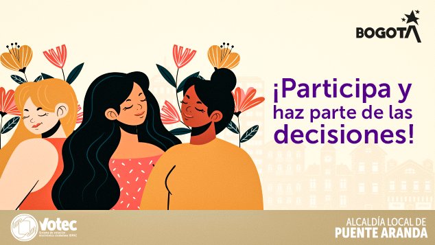 Ilustración de tres mujeres jóvenes junto al mensaje “Participa y haz parte de las decisiones”, en una pieza institucional que invita a integrar el Consejo Local de Mujeres de Puente Aranda.