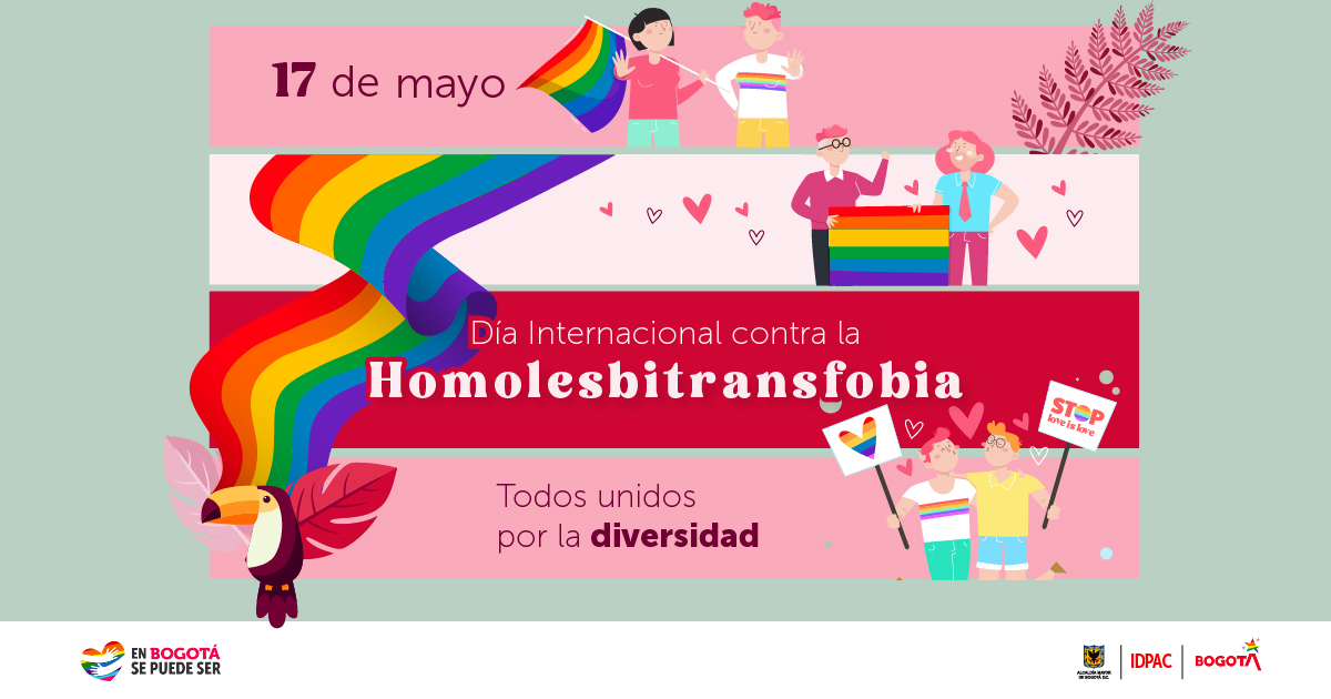Día Internacional contra la Homolesbitransfobia / IDPAC