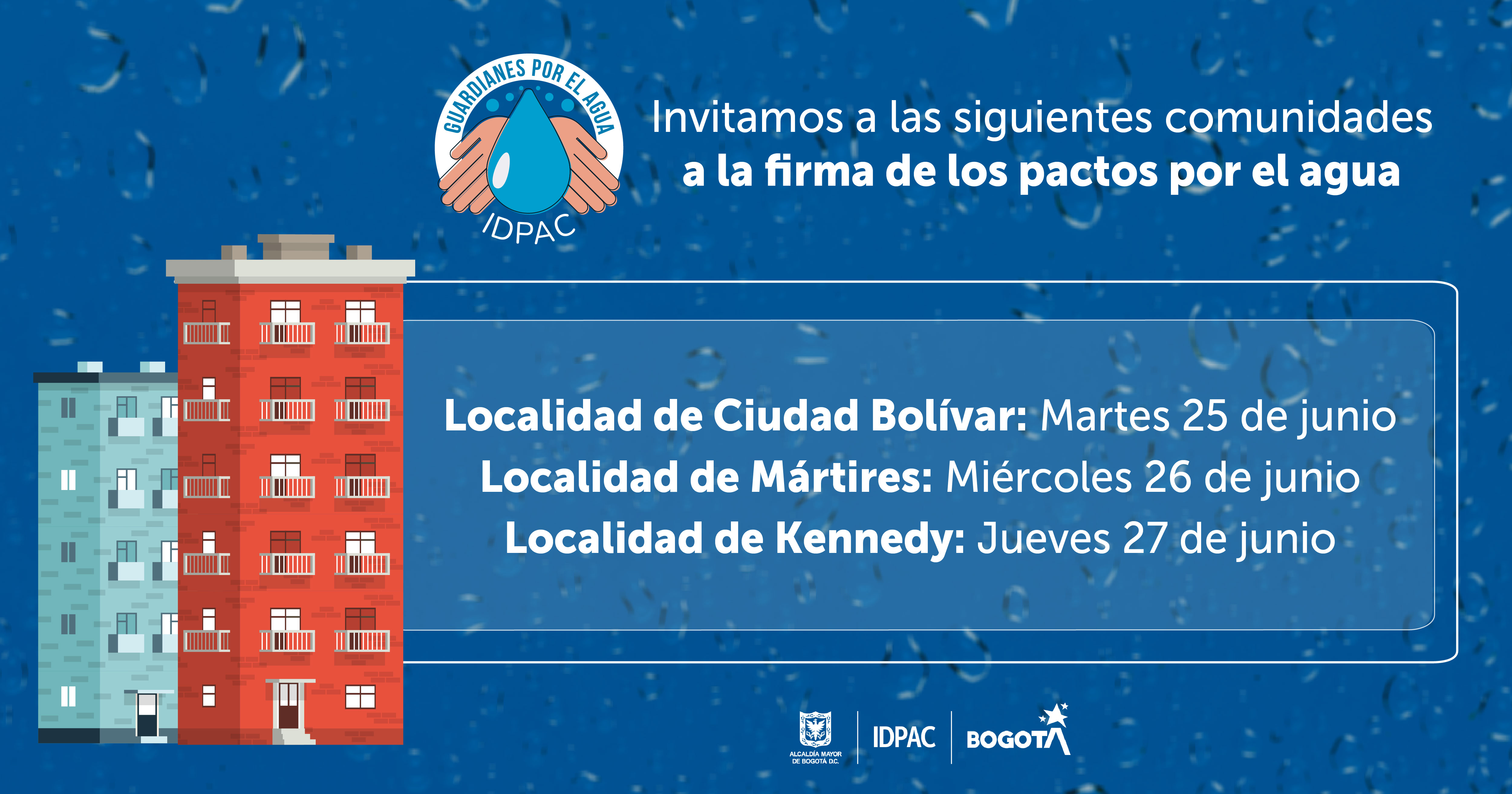 Firmas de pactos por el agua en las localidades de Kennedy, Ciudad Bolivar y Mártires
