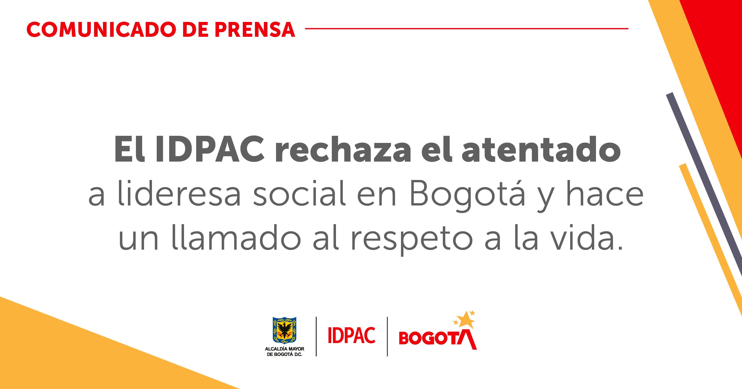 El Instituto Distrital de la Participación y Acción Comunal (IDPAC) informa a la opinión pública