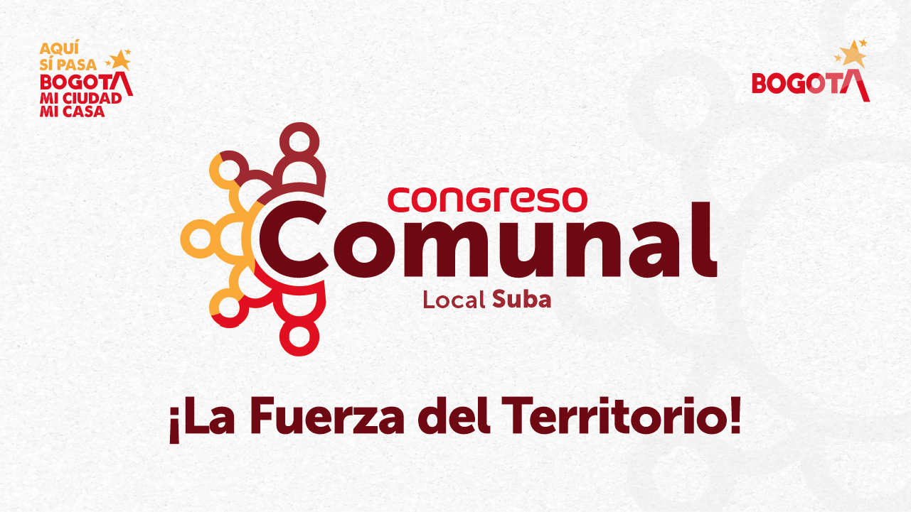 Logo del Congreso Comunal Local Suba con la frase “¡La Fuerza del Territorio!” sobre fondo claro, acompañado del sello de Bogotá.