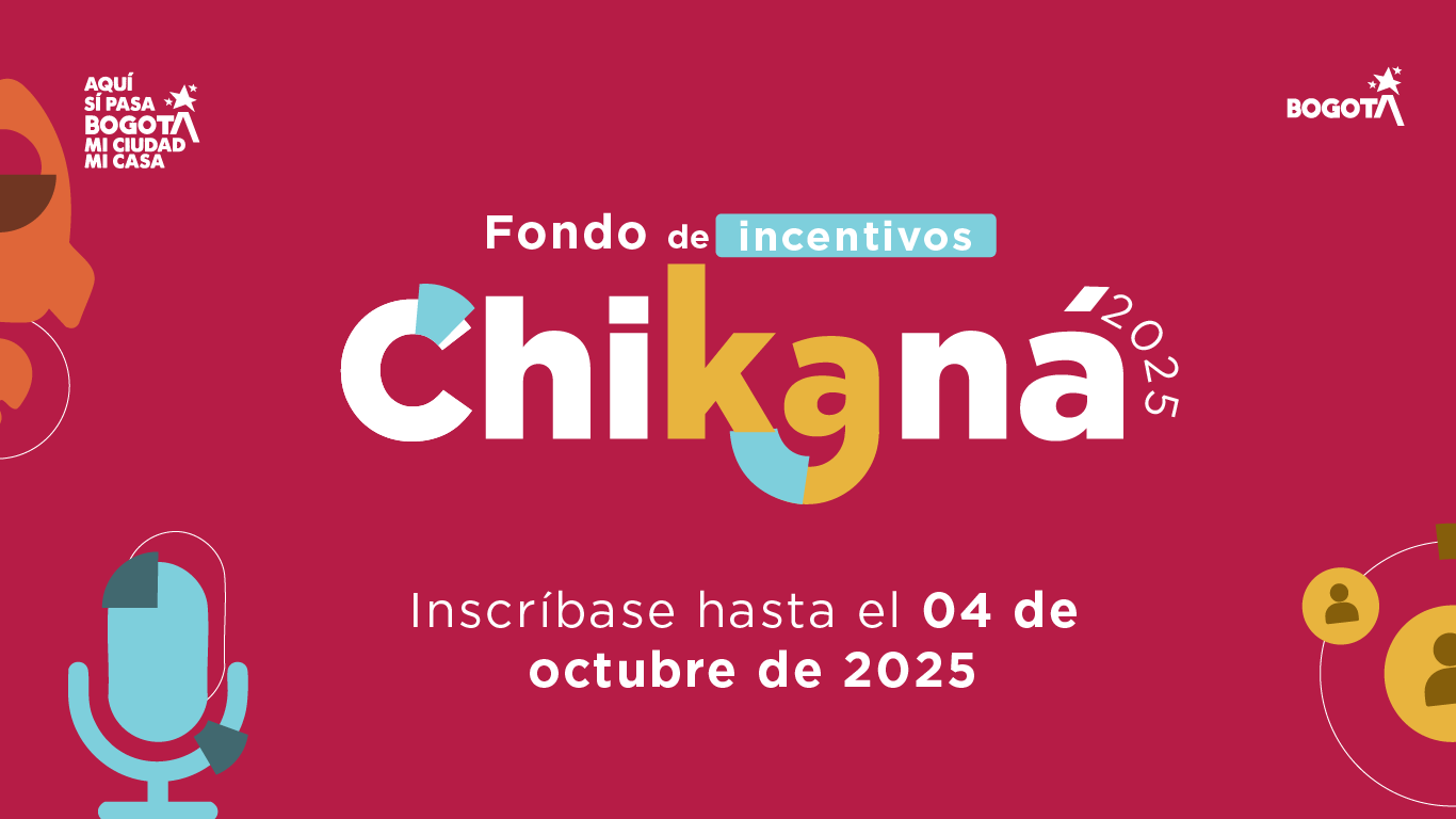 Banner promocional del Fondo de Incentivos Chikaná 2025 del IDPAC. Fondo rosado con ilustraciones coloridas. Se lee “Inscríbase hasta el 04 de octubre de 2025