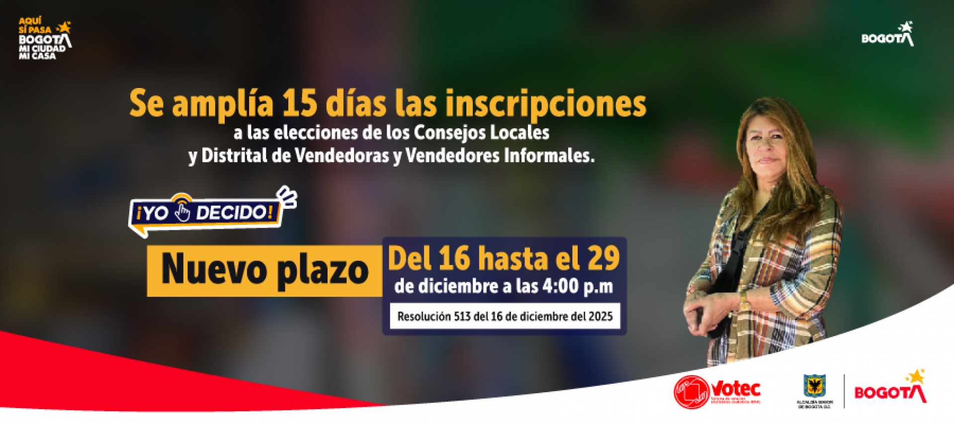Pieza informativa de Participación Bogotá que anuncia la ampliación por 15 días del plazo de inscripciones para las elecciones de los Consejos Locales y Distrital de Vendedoras y Vendedores Informales, del 16 al 29 de diciembre.