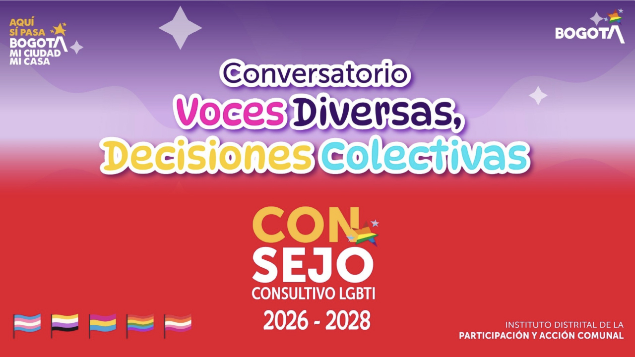 Afiche del conversatorio “Voces diversas, decisiones colectivas” del Consejo Consultivo LGBTI, promovido por el IDPAC en Bogotá para el periodo 2026–2028.