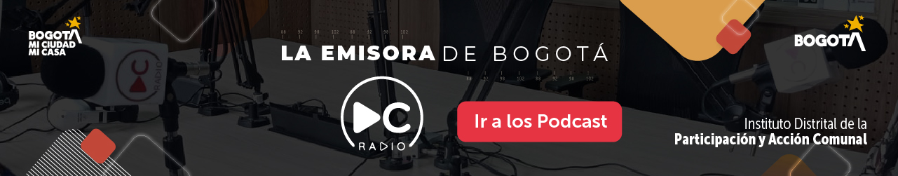 Ir a los pódcast de DC Radio, la emisora de Bogotá del Instituto Distrital de la Participación y Acción Comunal.