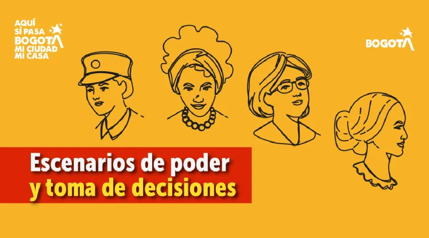Ilustración de cinco mujeres diversas en diferentes roles de liderazgo, con el texto "Escenarios de poder y toma de decisiones", en el contexto de la campaña de formación del IDPAC en Bogotá.